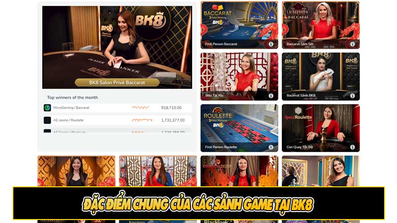 Đặc điểm chung của các sảnh game tại BK8